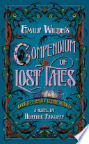 Emily Wilde's Compendium of Lost Tales: Book 3 of by Phoenix Books