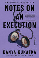 Notes on an Execution A Novel
