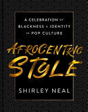 Afrocentric Style: A Celebration of Blackness & Id by Phoenix Books