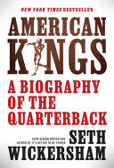 American Kings: A Biography of the Quarterback by Phoenix Books
