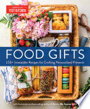 Food Gifts: 150+ Irresistible Recipes for Crafting by Phoenix Books