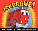 I'm Brave! by Phoenix Books