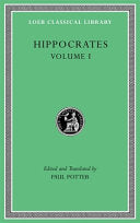 Hippocrates, Volume I: Ancient Medicine. Airs, Wat by Phoenix Books