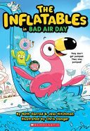 Inflatables in Bad Air Day The Inflatables 1 by Phoenix Books
