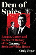 Den of Spies: Reagan, Carter, and the Secret Histo by Phoenix Books