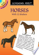 Learning About Horses : With 12 Full-Color Sticker