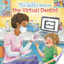 Night Before the Virtual Dentist