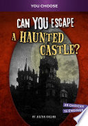 Can You Escape a Haunted Castle? by Phoenix Books