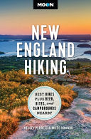 Moon New England Hiking: Best Hikes, Plus Beer, Bi