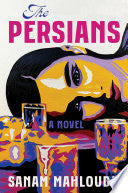 Persians: A Novel