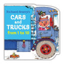 Richard Scarrys Cars and Trucks from 1 to 10