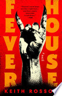 Fever House: A Novel by Phoenix Books