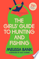 Girls' Guide to Hunting and Fishing: 25th-Annivers by Phoenix Books