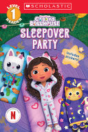 Gabbys Dollhouse Sleepover Party Scholastic Reader by Phoenix Books
