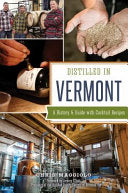 Distilled in Vermont : A History & Guide With Cock by Phoenix Books