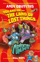 Adventures Unlimited: The Land of Lost Things by Phoenix Books