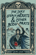 Duke Steals Hearts & Other Body Parts by Phoenix Books