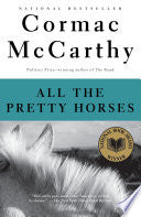 All the Pretty Horses (Border Trilogy #1) by Phoenix Books