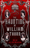 Haunting of William Thorn by Phoenix Books