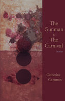 Gunman and The Carnival: Stories by Phoenix Books
