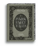 Dark Fairy Tales: Stories from Around the World (T by Phoenix Books