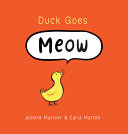 Duck Goes Meow by Phoenix Books