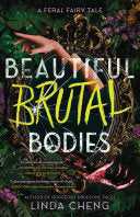 Beautiful Brutal Bodies by Phoenix Books