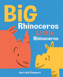 Big Rhinoceros, Little Rhinoceros by Phoenix Books