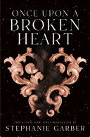 Once Upon a Broken Heart (book 1)