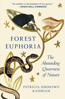 Forest Euphoria: The Abounding Queerness of Nature by Phoenix Books