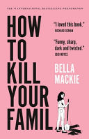 How to Kill Your Family by Phoenix Books