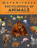 Eyewitness Encyclopedia of Animals by Phoenix Books