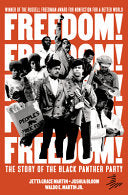 Freedom! The Story of the Black Panther Party by Phoenix Books