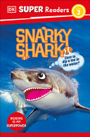 DK Super Readers Level 2 Snarky Shark by Phoenix Books