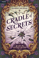 Cradle of Secrets: A Gothic Fantasy by Phoenix Books