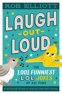 Laugh-Out-Loud: The 1,001 Funniest LOL Jokes of Al