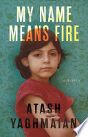 My Name Means Fire: A Memoir