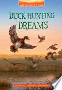 Duck Hunting Dreams by Phoenix Books