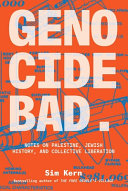 Genocide Bad: Notes on Palestine, Jewish History, by Phoenix Books