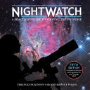 NightWatch: A Practical Guide to Viewing the Unive