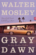 Gray Dawn: An Easy Rawlins Mystery by Phoenix Books