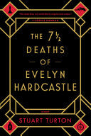 7 1/2 Deaths of Evelyn Hardcastle by Phoenix Books