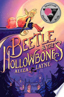 Beetle & the Hollowbones by Phoenix Books