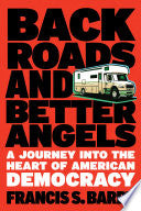 Back Roads and Better Angels: A Journey into the H by Phoenix Books