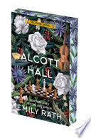 Alcott Hall: Deluxe Limited Edition