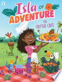 Critter Cafe Isla of Adventure #5 by Phoenix Books