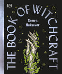 Book of Witchcraft: The Complete Guide by Phoenix Books