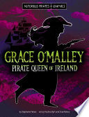 Grace O'Malley, Pirate Queen of Ireland by Phoenix Books
