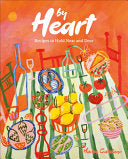 By Heart: Recipes to Hold Near and Dear by Phoenix Books