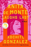 Anita de Monte Laughs Last: Reese's Book Club Pick by Phoenix Books